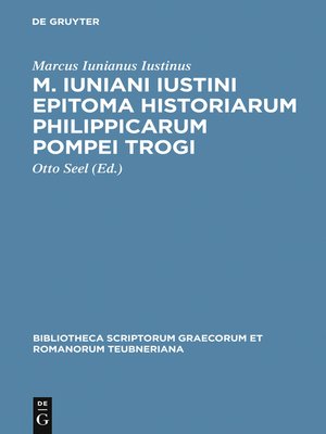 cover image of M. Iuniani Iustini epitoma Historiarum Philippicarum Pompei Trogi